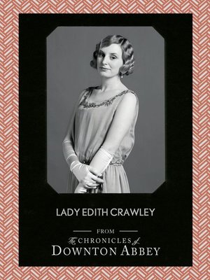 cover image of Lady Edith Crawley (Downton Abbey Shorts, Book 5)